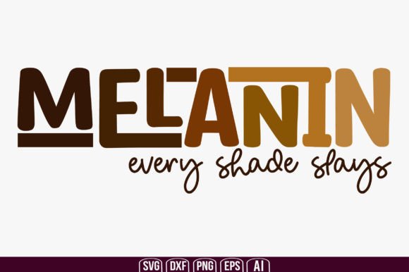 Download Melanin Every Shade Slays - Shade Collection